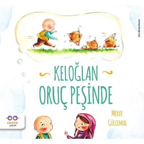 Keloğlan Oruç Peşinde
