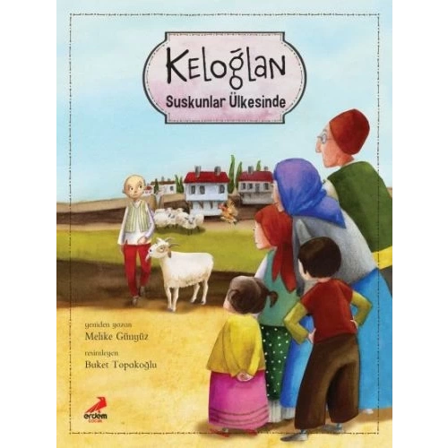 Keloğlan Suskunlar Ülkesinde (Ciltli)