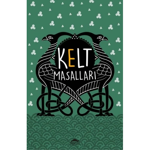 Kelt Masalları - Özel Ayracıyla