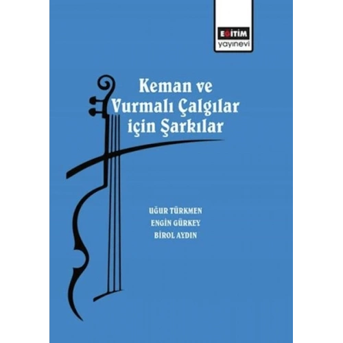 Keman ve Vurmalı Çalgılar için Şarkılar