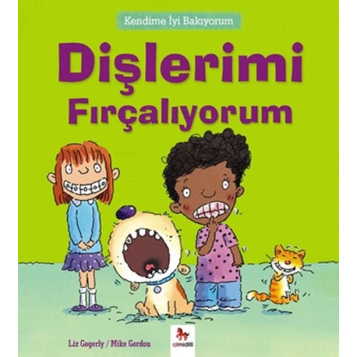 Kendime İyi Bakıyorum - Dişlerimi Fırçalıyorum