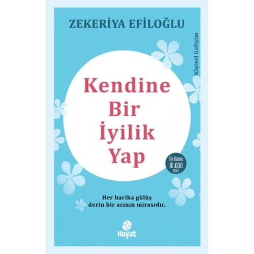 Kendine Bir İyilik Yap