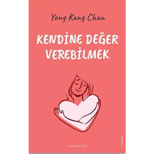 Kendine Değer Verebilmek