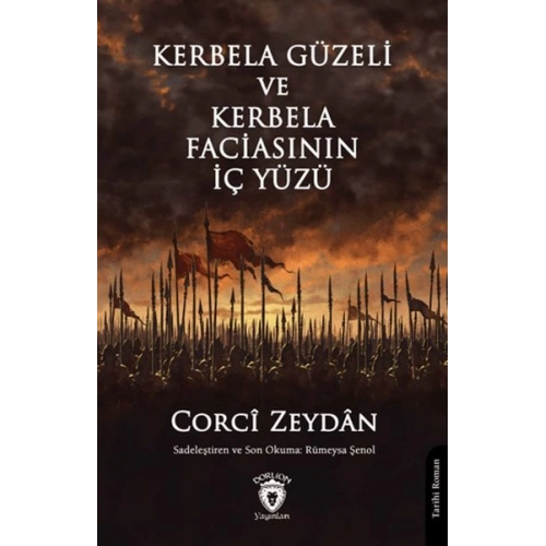 Kerbela Güzeli ve Kerbela Faciasının İç Yüzü