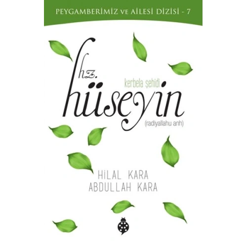 Kerbela Şehidi - Hz.Hüseyin