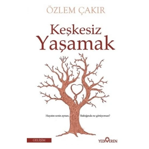 Keşkesiz Yaşamak
