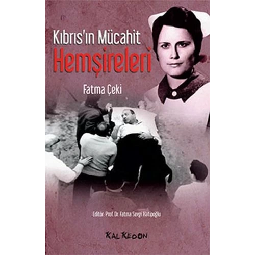 Kıbrısın Mücahit Hemşireleri