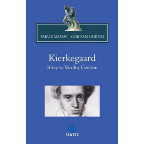 Kierkegaard Birey Ve Varoluş Üzerine
