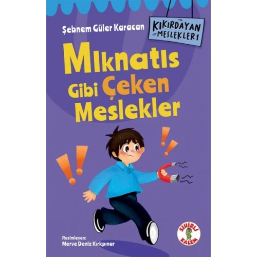 Kıkırdayan Meslekler 1 –  Mıknatıs Gibi Çeken Meslekler