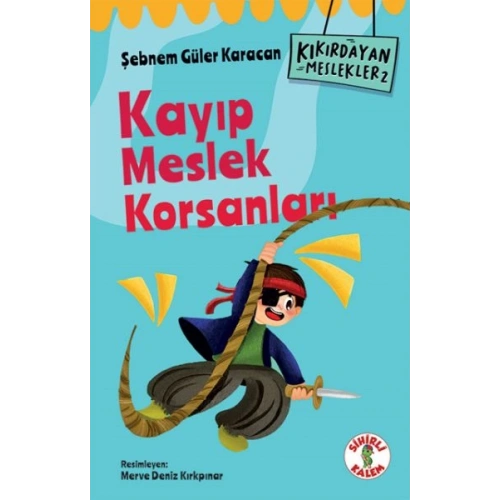 Kıkırdayan Meslekler 2 –  Kayıp Meslek Korsanları