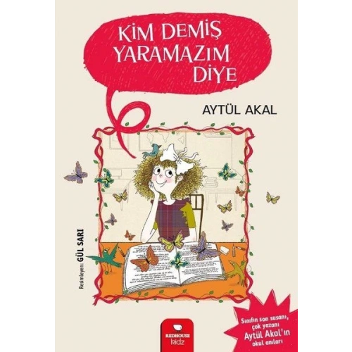 Kim Demiş Yaramazım Diye