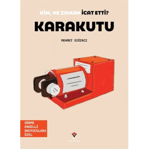Kim, Ne Zaman İcat Etti? Karakutu
