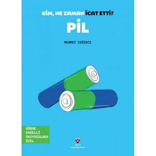 Kim, Ne Zaman İcat Etti? Pil