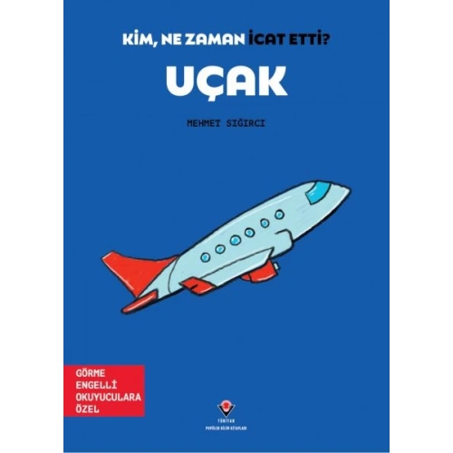 Kim, Ne Zaman İcat Etti? Uçak