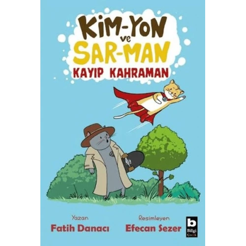 Kim-Yon ve Sar-Man Kayıp Kahraman