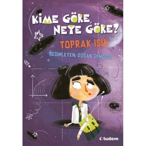 Kime Göre, Neye Göre?