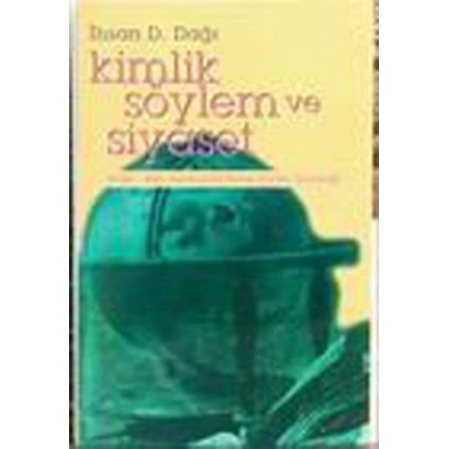 Kimlik Söylem ve Siyaset Doğu-Batı Ayrımında Refah Partisi Geleneği