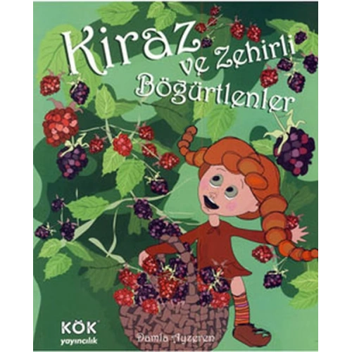 Kiraz ve Zehirli Böğürtlenler (Ciltli)