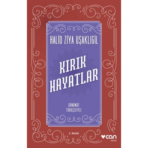 Kırık Hayatlar (Günümüz Türkçesiyle)