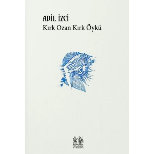 Kırk Ozan Kırk Öykü