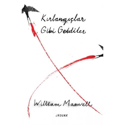 Kırlangıçlar Gibi Geldiler