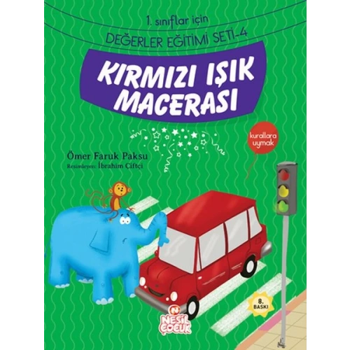 Kırmızı Işık Macerası / 1. Sınıflar İçin Değerler Eğitimi Seti 4