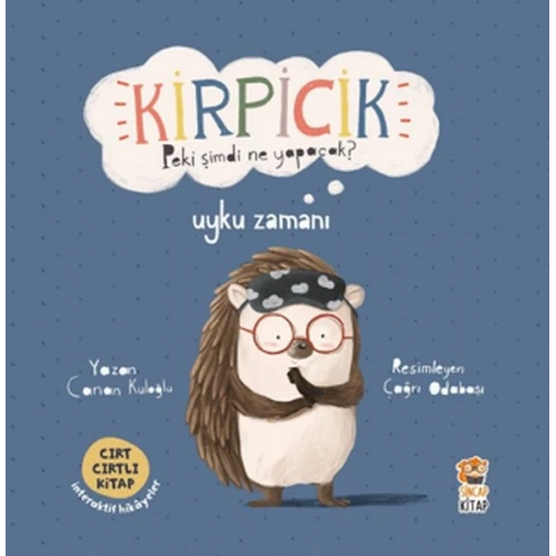Kirpicik Peki şimdi ne Yapacak? - Uyku Zamanı