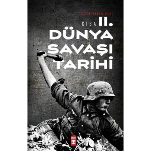 Kısa İkinci Dünya Savaşı Tarihi