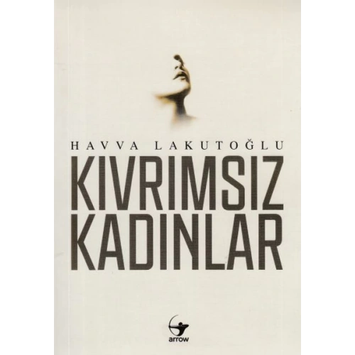 Kıvrımsız Kadınlar