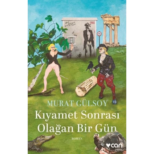 Kıyamet Sonrası Olağan Bir Gün