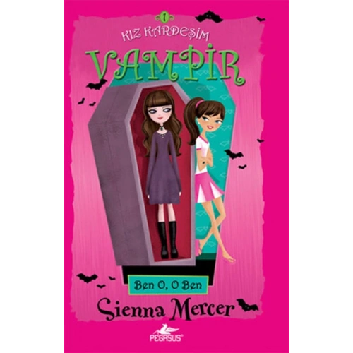 Kız Kardeşim Vampir 1 / Ben O, O Ben