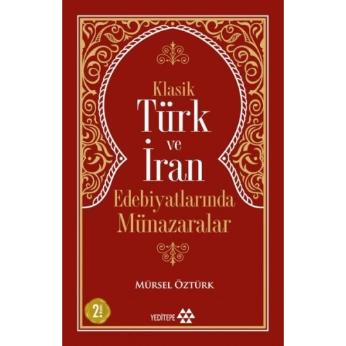 Klasik Türk ve İran Edebiyatlarında Münazaralar