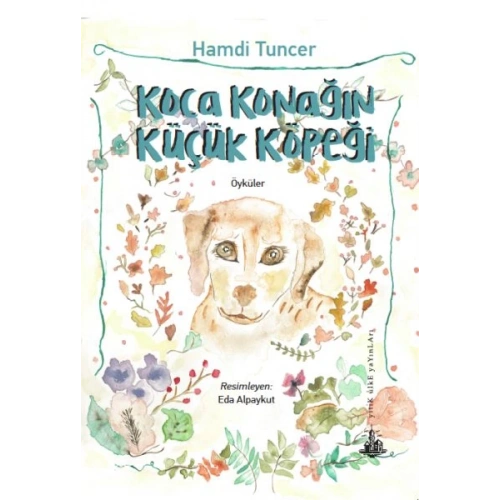 Koca Konağın Küçük Köpeği