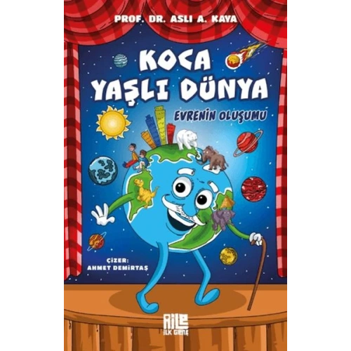 Koca Yaşlı Dünya - Evrenin Oluşumu