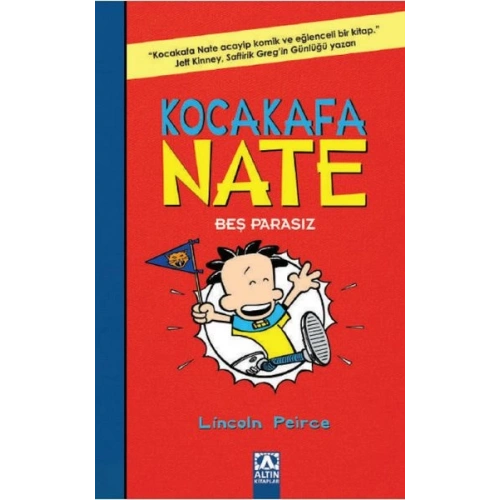 Kocakafa Nate 04 - Beş Parasız