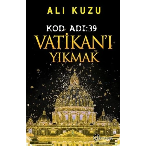 Kod Adı 39-Vatikanı Yıkmak