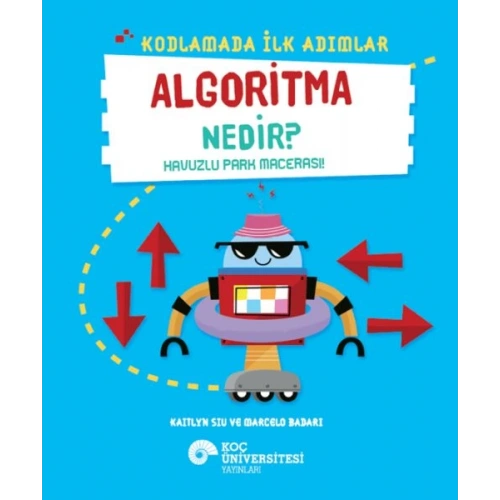 Kodlamada İlk Adımlar Algoritma Nedir? Havuzlu Park Macerası!