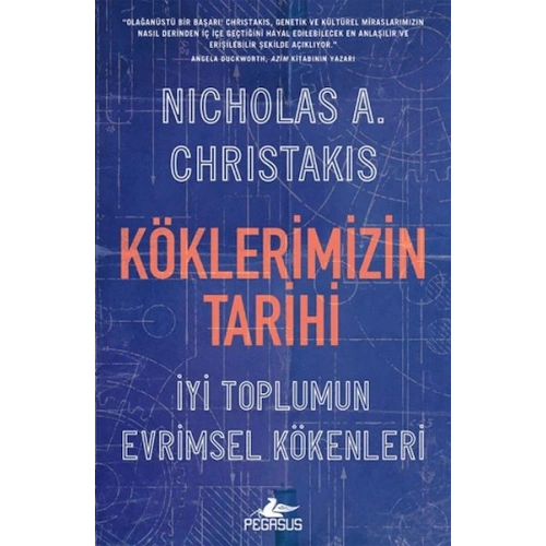 Köklerimizin Tarihi: İyi Toplumun Evrimsel Kökenleri