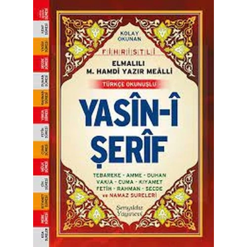 Kolay Okunan Fihristli Elmalılı M. Hamdi Yazır Mealli Türkçe Okunuşlu Yasin-i Şerif (Çanta Boy)
