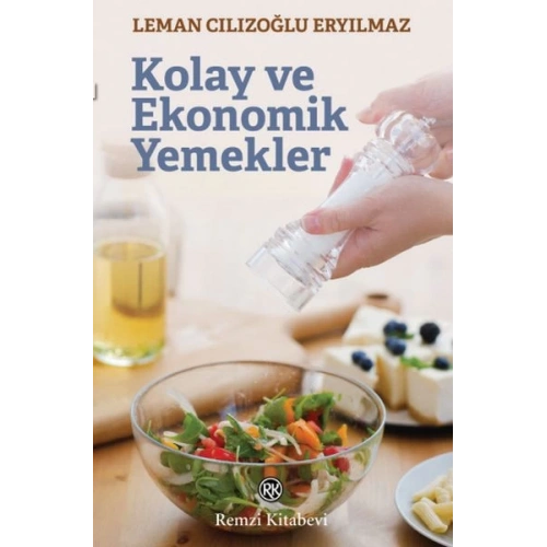 Kolay ve Ekonomik Yemekler