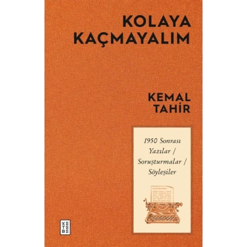Kolaya Kaçmayalım