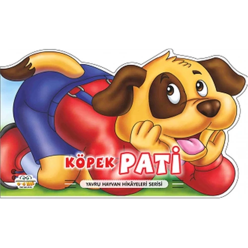 Köpek Pati - Yavru Hayvan Hikayeleri Serisi