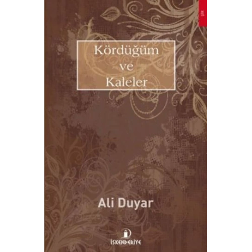 Kördüğüm ve Kaleler