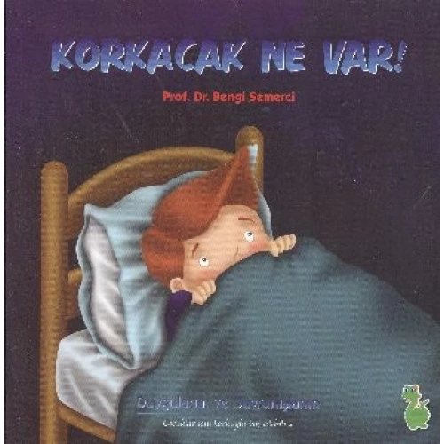 Korkacak Ne Var!