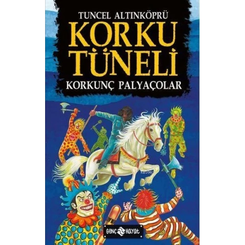 Korku Tüneli 4 - Korkunç Palyaçolar
