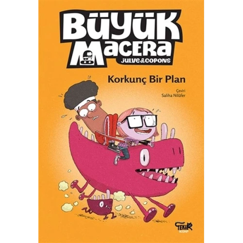 Korkunç Bir Plan - Büyük Macera