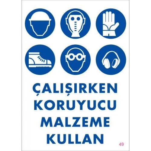 Koruyucu Malzeme Kullan Uyarı Levhası 25x35 KOD:49