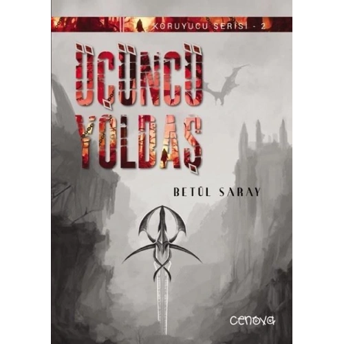 Koruyucu Serisi 2 - Üçüncü Yoldaş