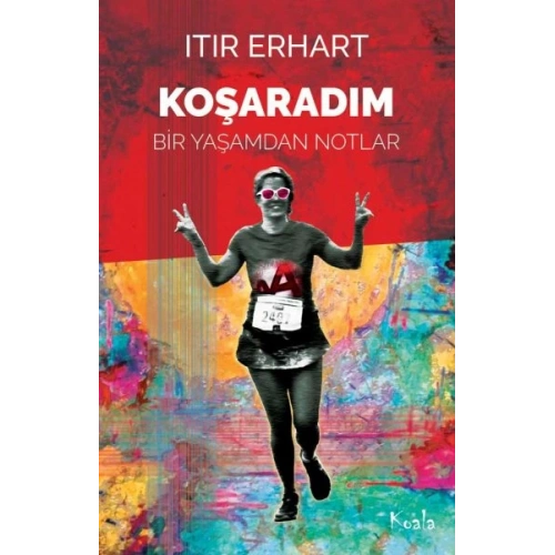 Koşaradım