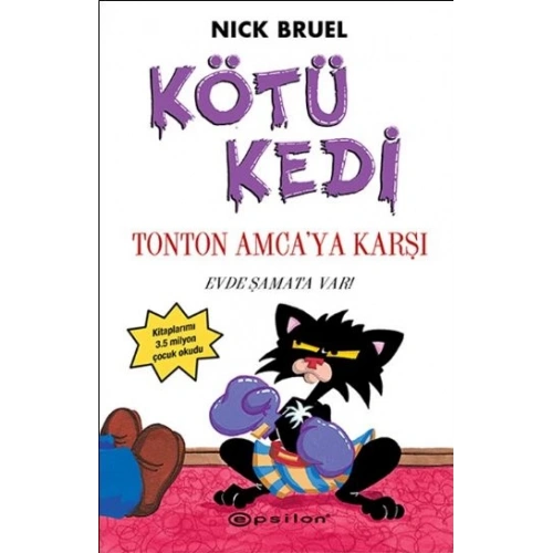 Kötü Kedi Ton Ton Amcaya Karşı 4